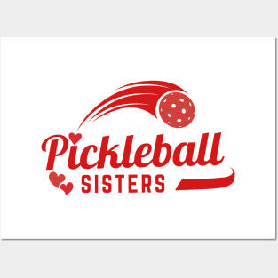 Pickleball  SISTERS  shirt design with cute heart , fun to wear for sisters or team at pickleball games Posters and Art